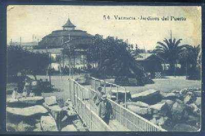 POSTAL ANTIGUA DE VALENCIA. JARDINES DEL PUERTO Nº 54