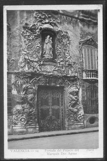 POSTAL ANTIGUA DE VALENCIA. PORTADA DEL PALACIO DEL MARQUES DOS AGUAS Nº 14