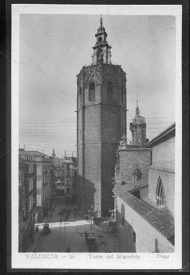 POSTAL ANTIGUA DE VALENCIA. CATEDRAL TORRE DEL MIGUELETE Nº 26