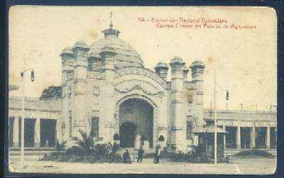 POSTAL ANTIGUA DE VALENCIA. EXPOSICION REGIONAL VALENCIANA CUERPO CENTRAL DEL PALACIO DE AGRICULTURA Nº 94