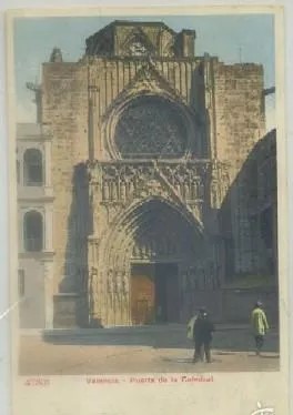 POSTAL ANTIGUA DE VALENCIA. PUERTA DE LA CATEDRAL Nº 47301