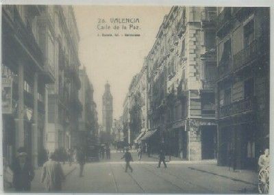 POSTAL ANTIGUA DE VALENCIA. CALLE DE LA PAZ Nº 28