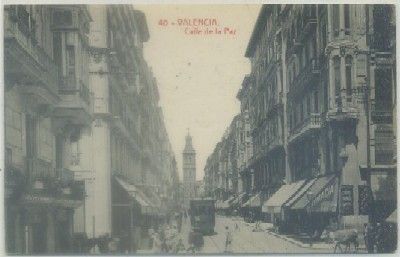 POSTAL ANTIGUA DE VALENCIA. CALLE DE LA PAZ Nº 40