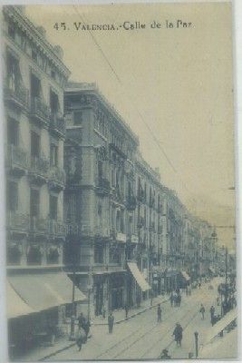POSTAL ANTIGUA DE VALENCIA. CALLE DE LA PAZ Nº 45