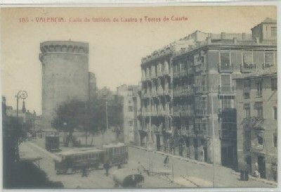 POSTAL ANTIGUA DE VALENCIA. CALLE GUILLEN DE CASTRO Y TORRES DE CUARTE