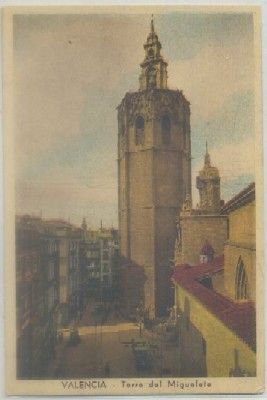 POSTAL ANTIGUA DE VALENCIA. TORRE DEL MIGUELETE