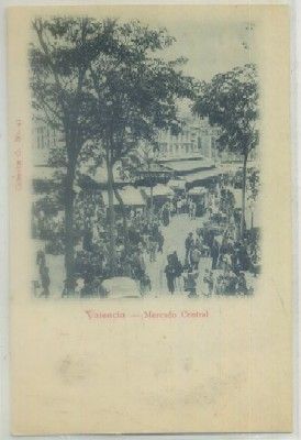 POSTAL ANTIGUA DE VALENCIA. MERCADO CENTRA. COL. 0 Nº 41