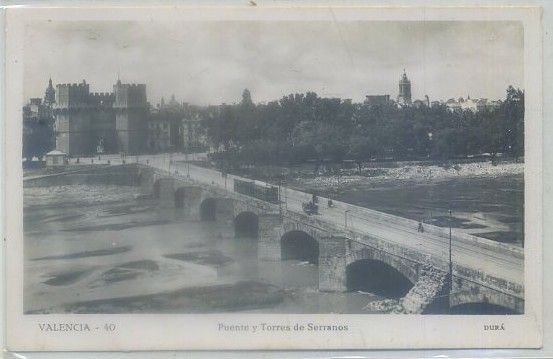 POSTAL ANTIGUA DE VALENCIA. PUENTE Y TORRES DE SERRANOS Nº 40