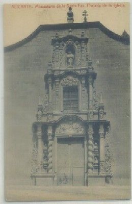 POSTAL ANTIGUA DE ALICANTE. MONASTERIO DE LA SANTA FAZ. PORTADA DE LA IGLESIA