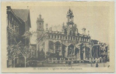 POSTAL ANTIGUA DE VALENCIA. IGLESIA DE LOS SANTOS JUANES Nº 25