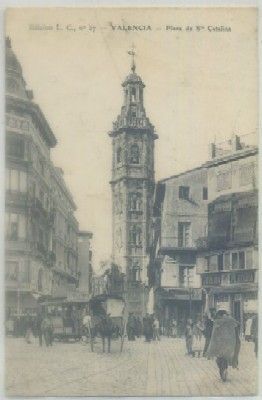 POSTAL ANTIGUA DE VALENCIA. PLAZA DE SANTA CATALINA Nº 27