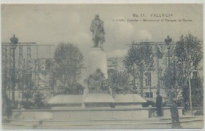 POSTAL ANTIGUA DE VALENCIA. P. EMILIO CASTALAR. ESTATUA AL MARQUES DE CAMPO