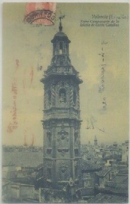 POSTAL ANTIGUA DE VALENCIA. TORRE CAMPANARIO IGLESIA SANTA CATALINA