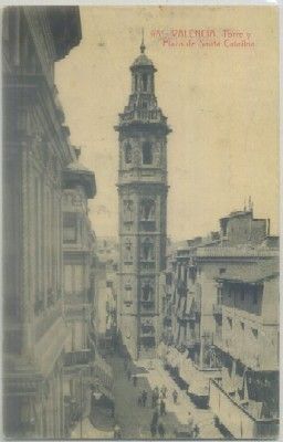 POSTAL ANTIGUA DE VALENCIA. TORRE Y PLAZA DE SANTA CATALINA