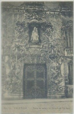POSTAL ANTIGUA DE VALENCIA. PUERTA DEL PALACIO MARQUES DE DOS AGUAS Nº 15