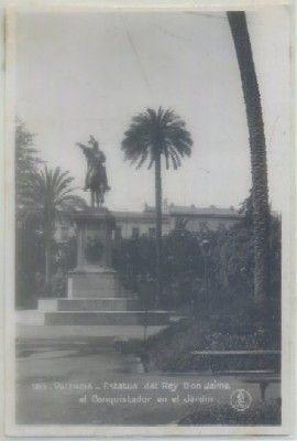 POSTAL ANTIGUA DE VALENCIA. PARTERRE. ESTATUA D. JAIME EL CONQUISTADOR