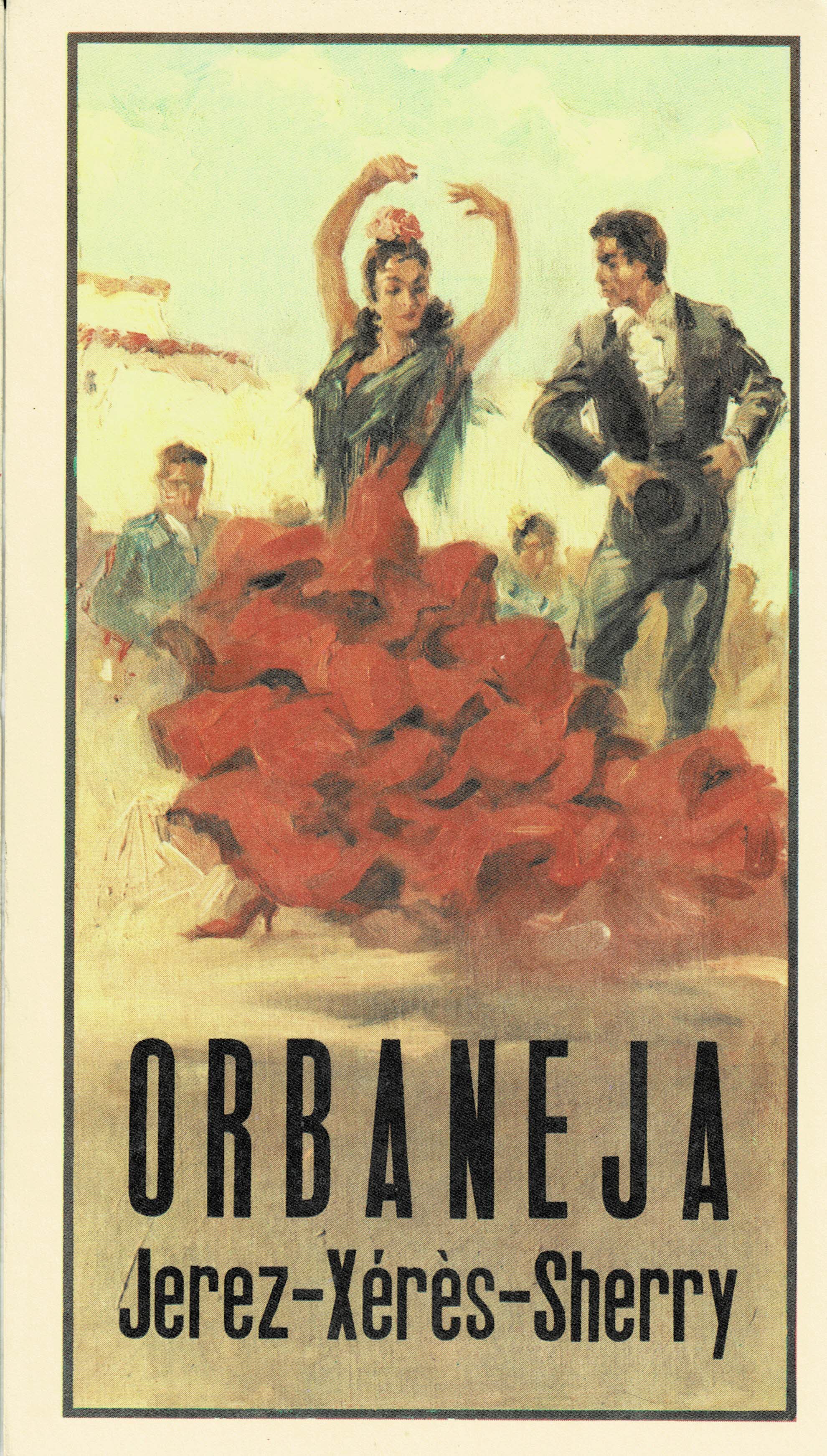 POSTAL ORBANEJA JEREZ-XERES-SHERRY REPRODUCCION DE CARTELES  DE FIESTAS Y FERIAS ANDALUZAS