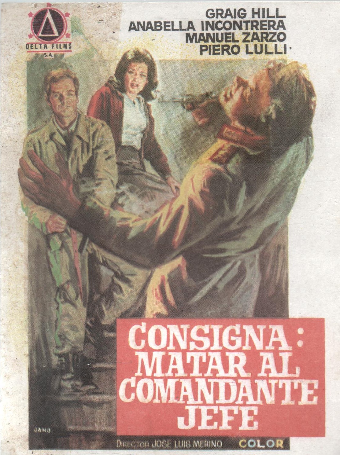 PROGRAMA DE CINE: CONSIGNA, MATA AL COMANDANTE JEFE