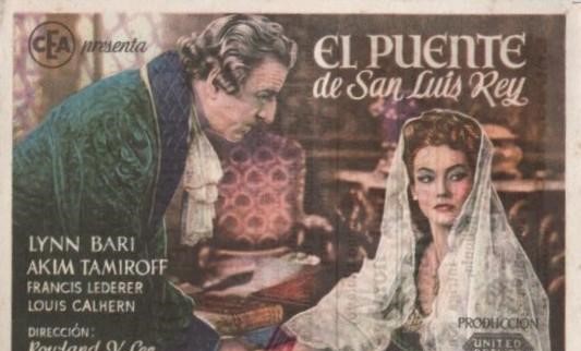PROGRAMA DE CINE: EL PUENTE DE SAN LUIS REY