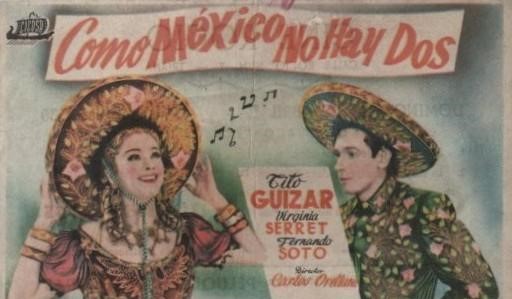 PROGRAMA DE CINE: COMO MEXICO NO HAY DOS