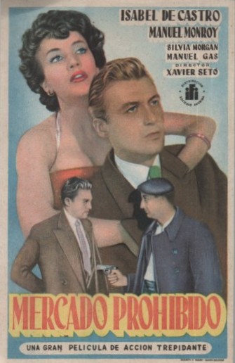 PROGRAMA DE CINE: MERCADO PROHIBIDO