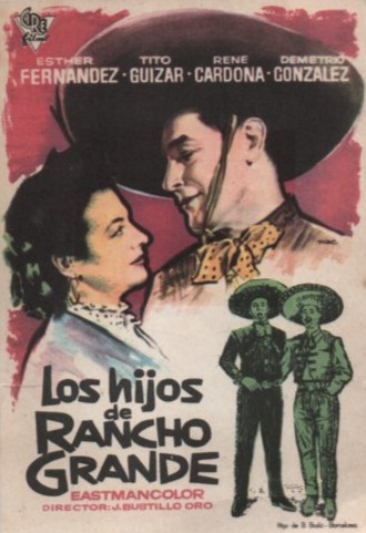 PROGRAMA DE CINE: LOS HIJOS DE RANCHO GRANDE