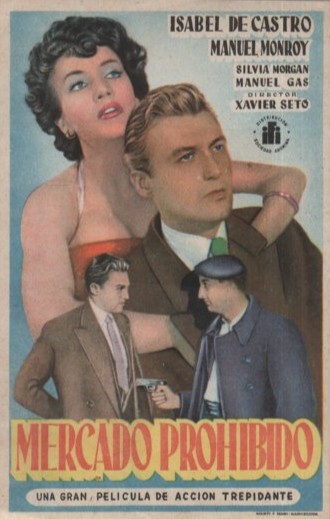 PROGRAMA DE CINE: MERCADO PROHIBIDO