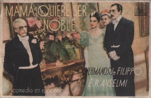 PROGRAMA DE CINE: MAMA QUIERO SER NOBLE