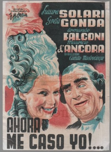 PROGRAMA DE CINE: AHORA ME CASO YO! PUBLICIDAD TEATRO ANDALUCIA CADIZ 1949