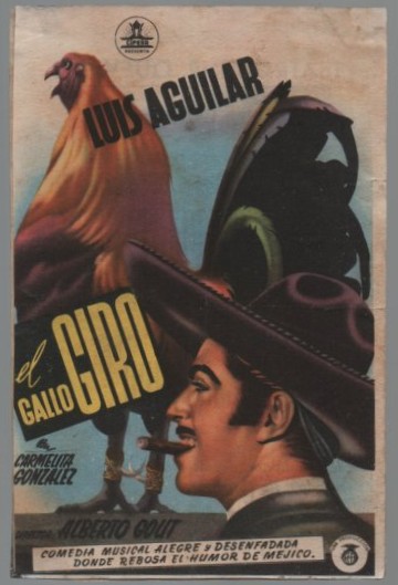 PROGRAMA DE CINE: EL GALLO GIRO