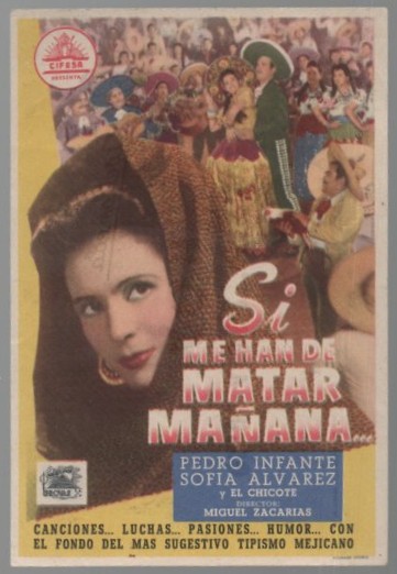 PROGRAMA DE CINE: SI ME HAN DE MATAR MAÑANA…