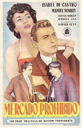 PROGRAMA DE CINE: MERCADO PROHIBIDO