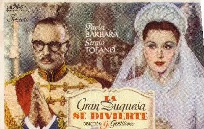 PROGRAMA DE CINE:LA GRAN DUQUESA SE DIVIERTE