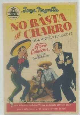 PROGRAMA DE CINE: NO BASTA SER CHARRO
