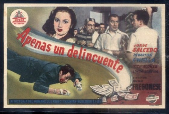 PROGRAMA DE CINE: APENAS UN DELINCUENTE.