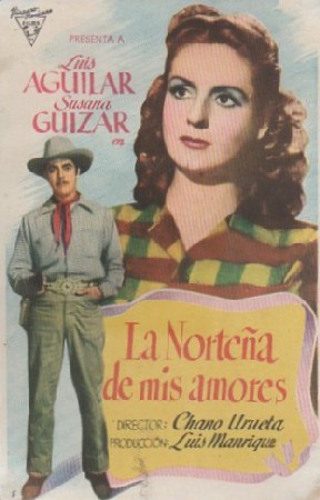 PROGRAMA DE CINE. LA NORTEÑA DE MIS AMORES