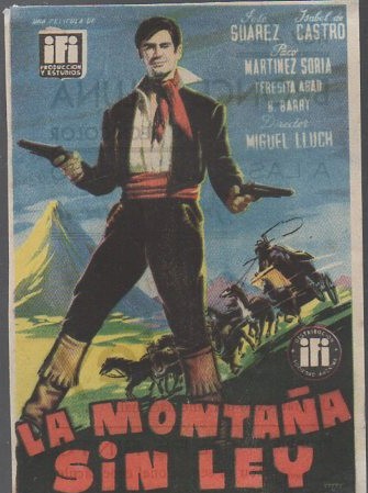 PROGRAMA DE CINE. LA MONTAÑA SIN LEY