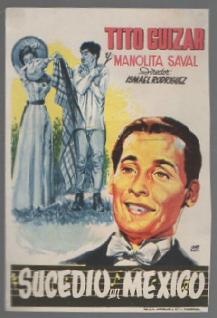 PROGRAMA DE CINE. SUCEDIÓ EN MÉXICO