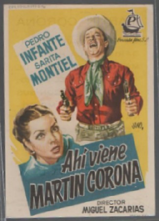 PROGRAMA DE CINE. AHÍ VIENE MARTÍN CORONA