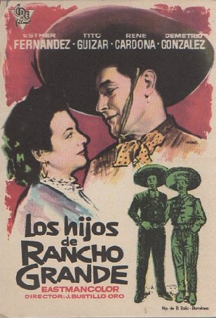 PROGRAMA DE CINE: LOS HIJOS DE RANCHO GRANDE