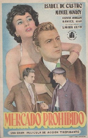 PROGRAMA DE CINE: MERCADO PROHIBIDO