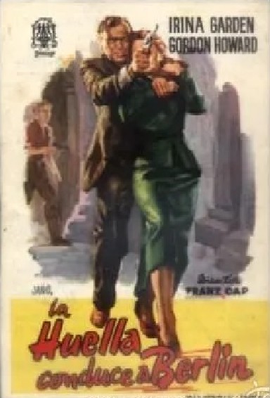 PROGRAMA DE CINE: LA HUELLA CONDUCE A BERLIN