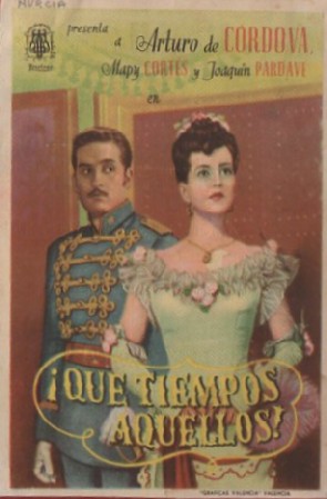 PROGRAMA DE CINE: ¡QUE TIEMPOS AQUELLOS!