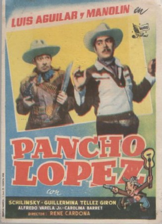 PROGRAMA DE CINE: PANCHO LOPEZ