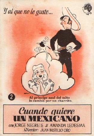 PROGRAMA DE CINE: CUANDO QUIERE UN MEXICANO Nº 2