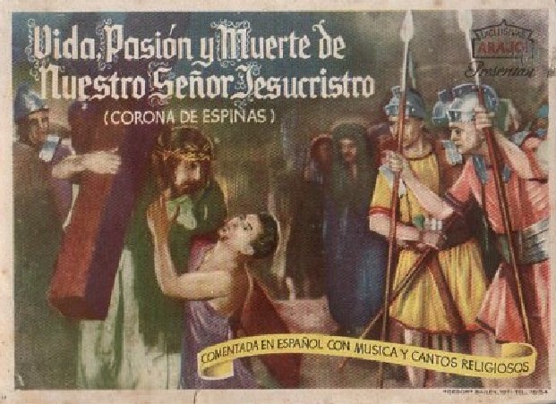 PROGRAMA DE CINE: VIDA PASION Y MUERTE DE NUESTRO SEÑOR JESUCRISTO