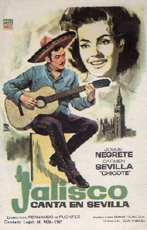 PROGRAMA DE CINE: JALISCO CANTA EN SEVILLA