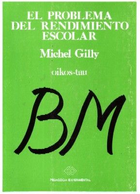 EL PROBLEMA DEL RENDIMIENTO ESCOLAR