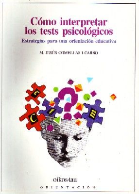 COMO INTERPRETAR LOS TEST PSICOLOGICOS.