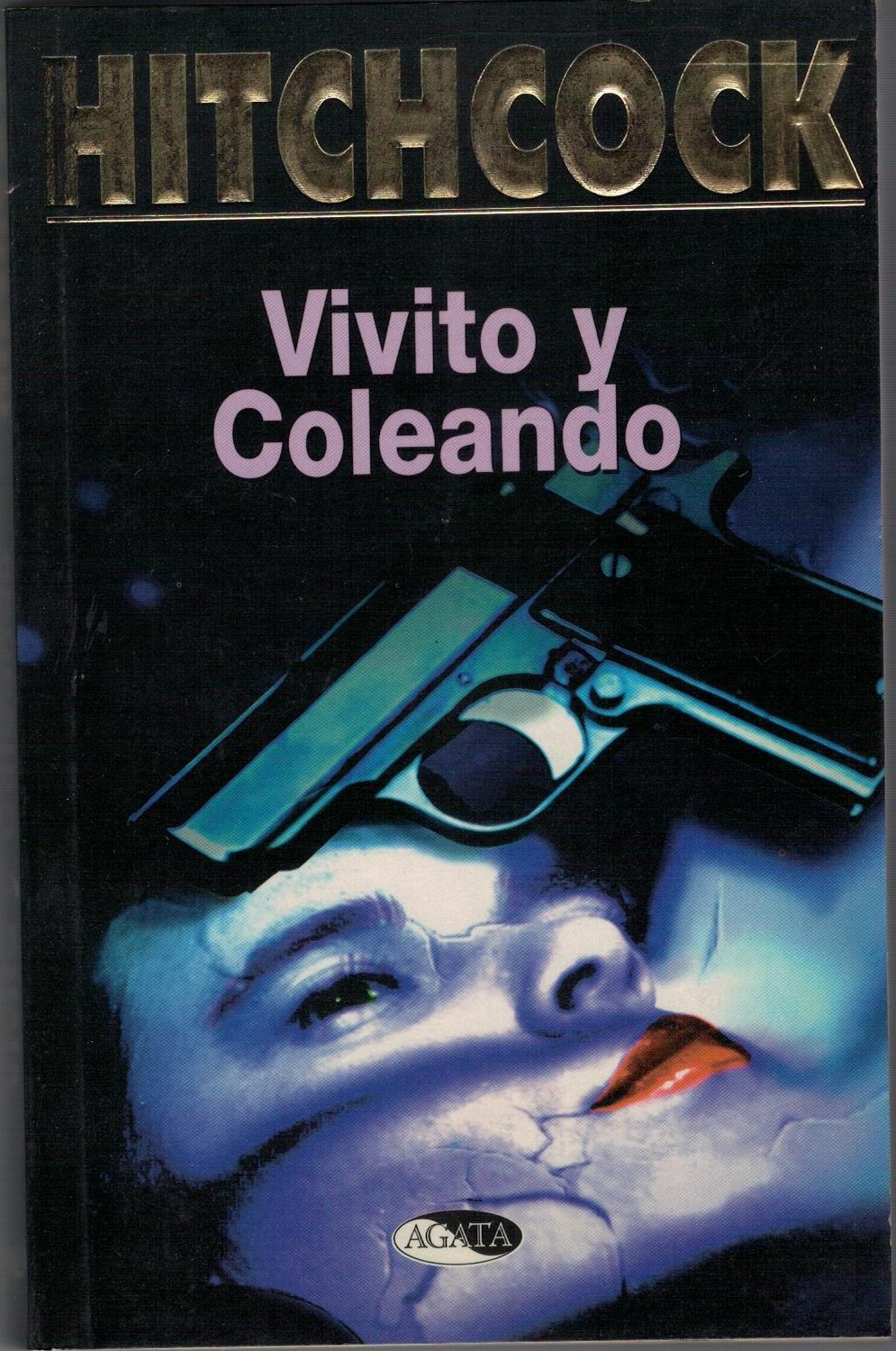 VIVITO Y COLEANDO